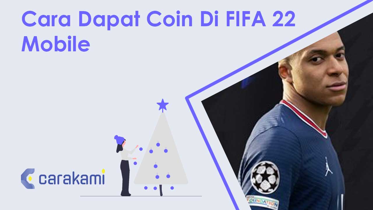 Cara Dapat Coin Di FIFA 22 Mobile
