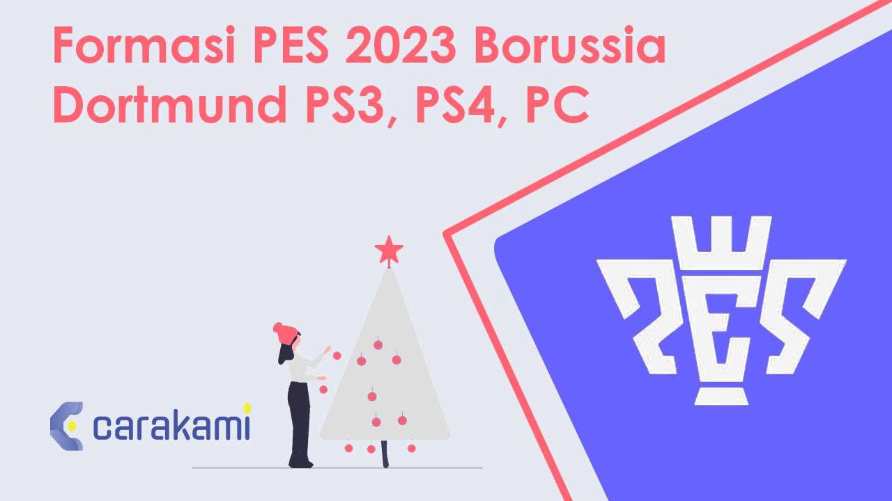 Formasi PES 2023 Borussia Dortmund PS3, PS4, PC