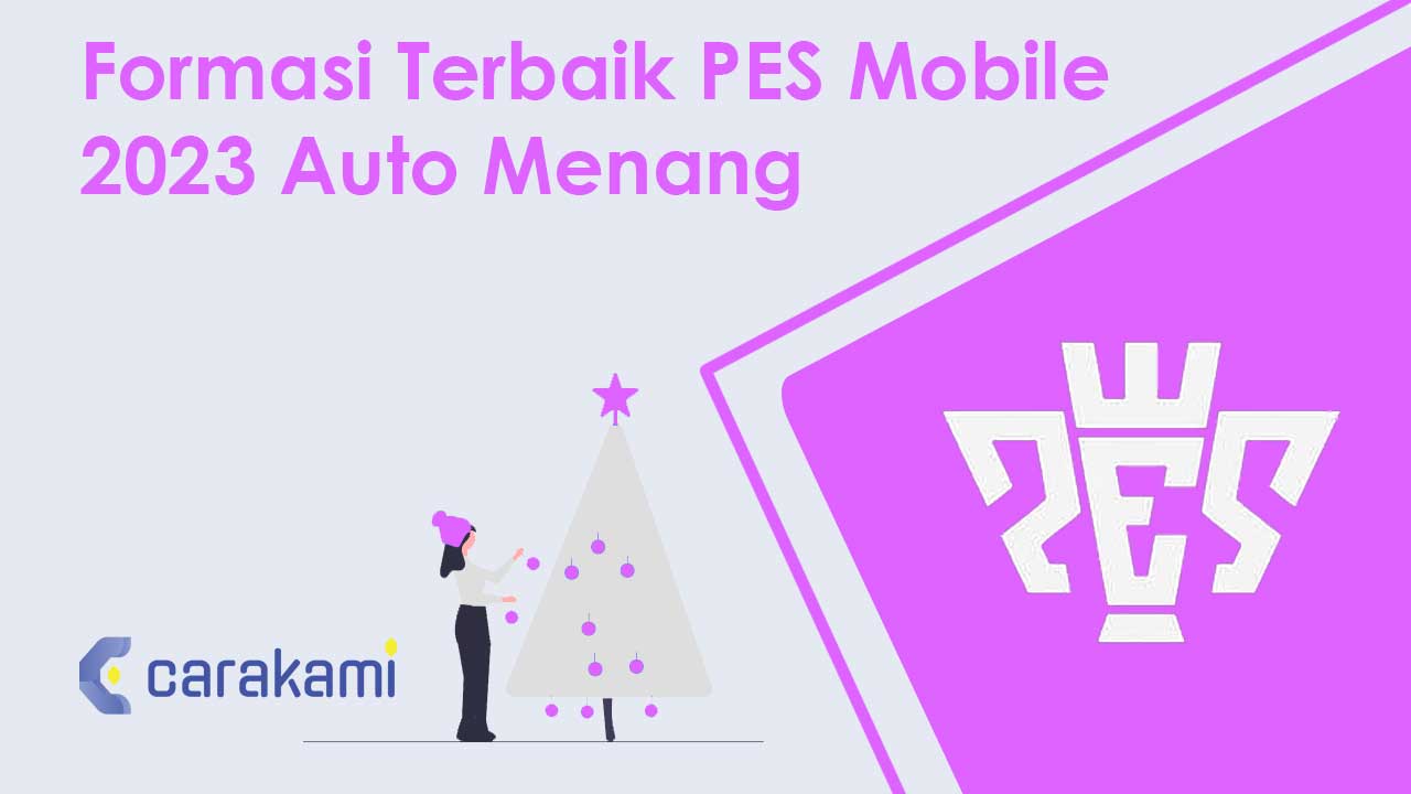 Formasi Terbaik PES Mobile 2024 Auto Menang
