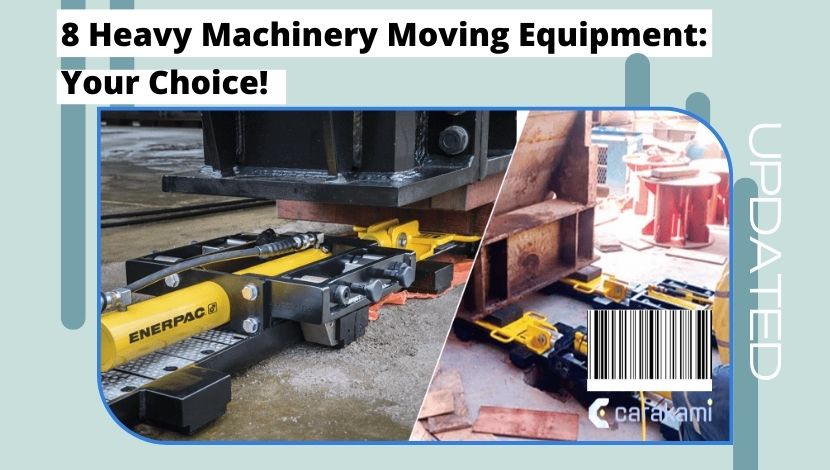 8 Heavy Machinery Moving Equipment