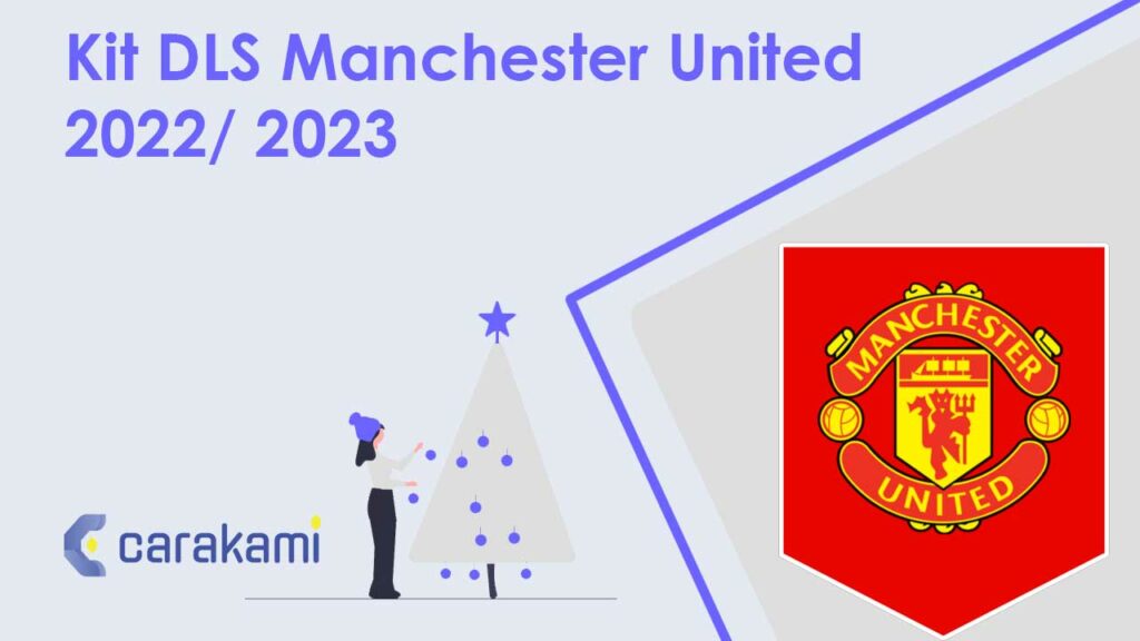 Kit DLS Manchester United 2022/ 2024 Terbaru