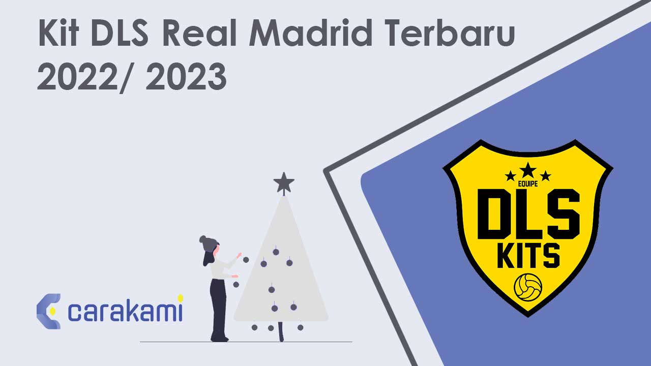 Kit DLS Real Madrid Terbaru 2022/ 2023