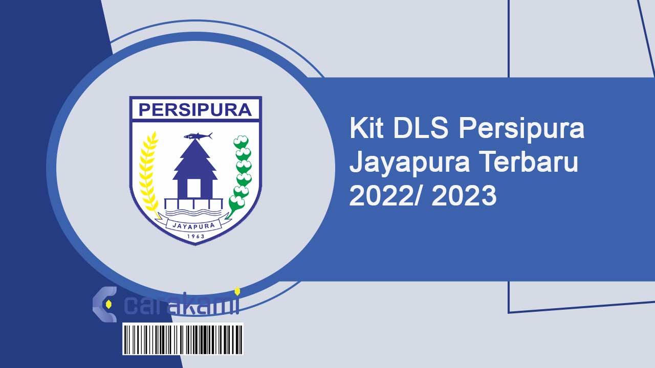 Kit DLS Persipura Jayapura Terbaru 2022 2024