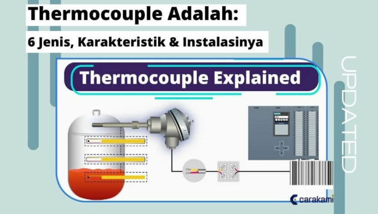 Thermocouple Adalah: 6 Jenis, Karakteristik & Instalasi